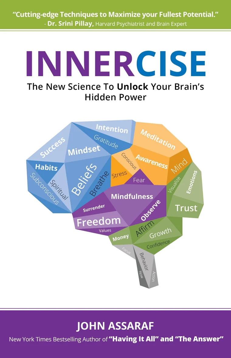 Cover of Innercise: The New Science To Unlock Your Brain's Hidden Power by John Assaraf